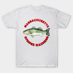 Striper Madness Massachusetts Striped Bass Fishing T-Shirt